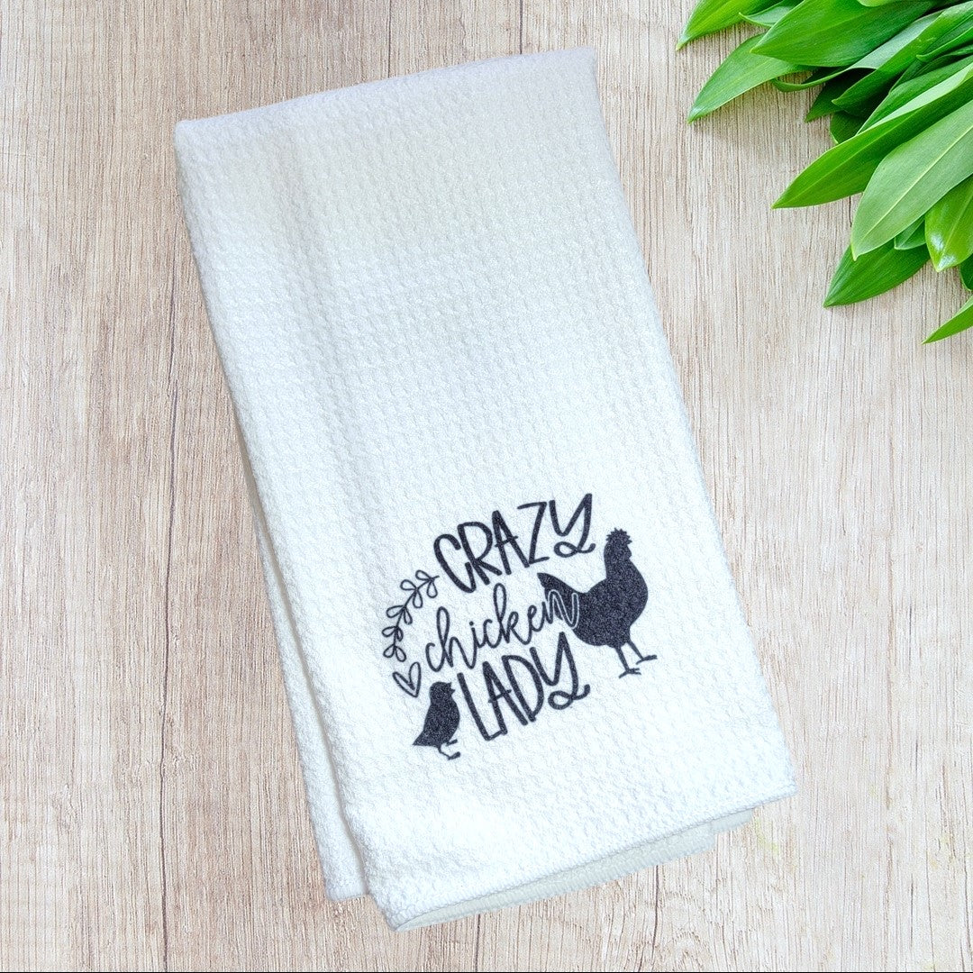 Crazy Chicken Lady - Waffle Weave Dish Towel