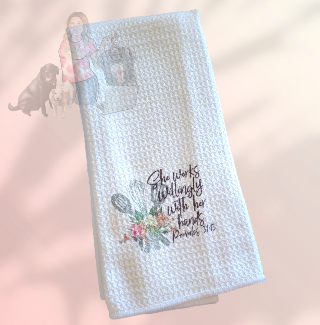 She Works Willingly With Her Hands - Waffle Weave Dish Towel