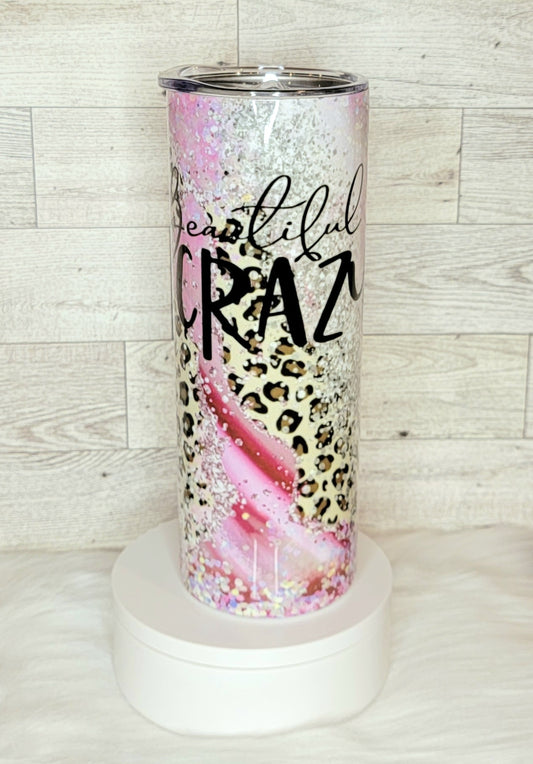 Beautiful Crazy 20oz Tumbler