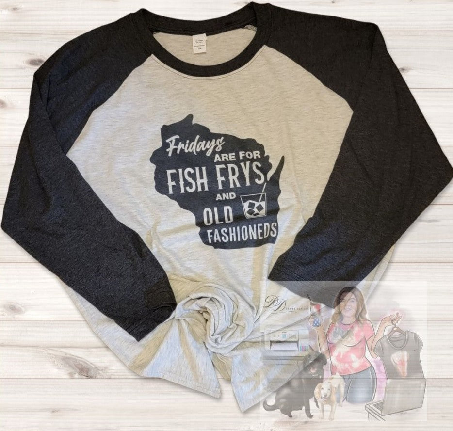 Fridays are for Fish Frys & Old Fashions Wisconsin Tee Shirt