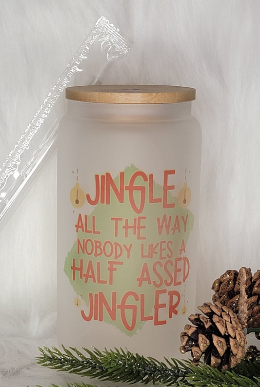 Jingle All the Way Glass Tumbler -16oz