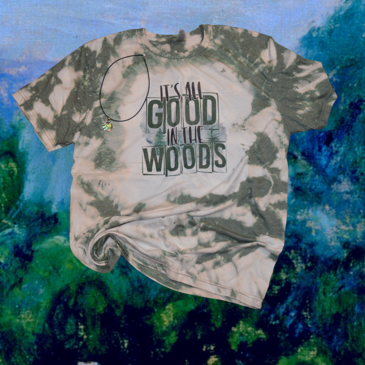 It's All Good In the Woods Tee Shirt - Bleached